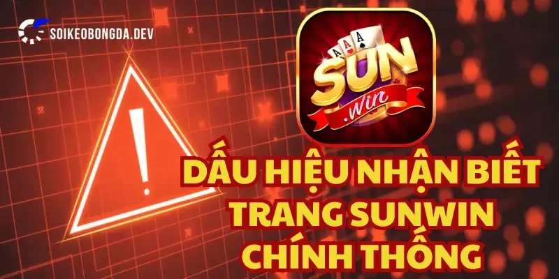 Cách Nhận Biết Sunwin Chính Thống Qua Website